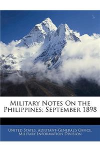 Military Notes on the Philippines