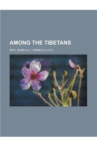 Among the Tibetans