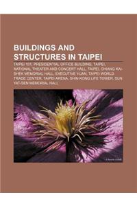Buildings and Structures in Taipei