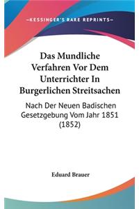 Das Mundliche Verfahren VOR Dem Unterrichter in Burgerlichen Streitsachen