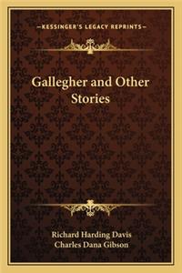 Gallegher and Other Stories