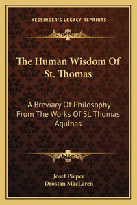 The Human Wisdom Of St. Thomas