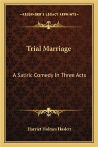 Trial Marriage