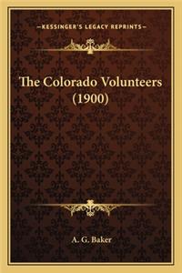 Colorado Volunteers (1900) the Colorado Volunteers (1900)