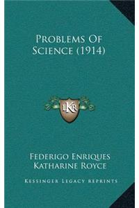 Problems of Science (1914)