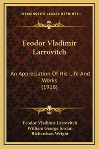 Feodor Vladimir Larrovitch