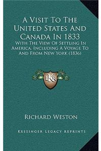 A Visit to the United States and Canada in 1833