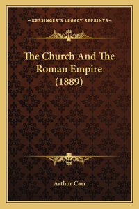Church and the Roman Empire (1889)