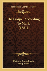 Gospel According To Mark (1881)