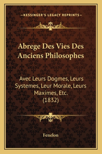 Abrege Des Vies Des Anciens Philosophes