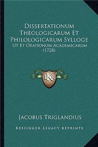 Dissertationum Theologicarum Et Philologicarum Sylloge