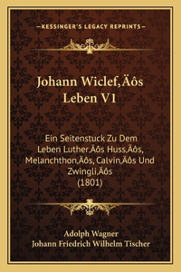 Johann Wiclef's Leben V1