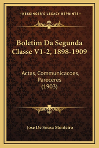 Boletim Da Segunda Classe V1-2, 1898-1909