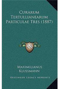 Curarum Tertullianearum Particulae Tres (1887)