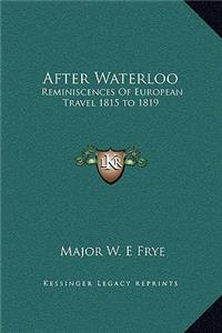 After Waterloo