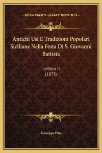 Antichi Usi E Tradizioni Popolari Siciliane Nella Festa Di S. Giovanni Battista