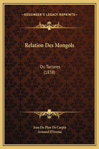 Relation Des Mongols