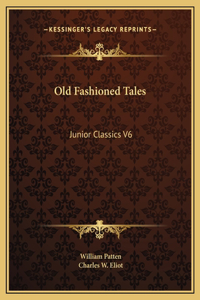 Old Fashioned Tales