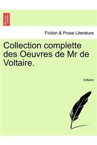Collection complette des Oeuvres de Mr de Voltaire. Tome Quatrieme