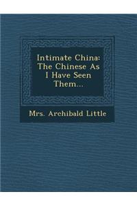 Intimate China