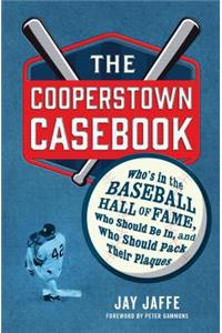 The Cooperstown Casebook