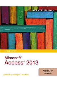 New Perspectives on Microsoft (R) Access 2013, Introductory