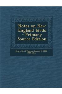 Notes on New England Birds