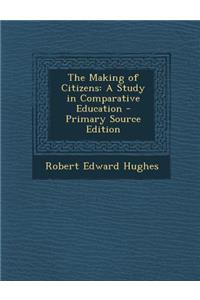 The Making of Citizens