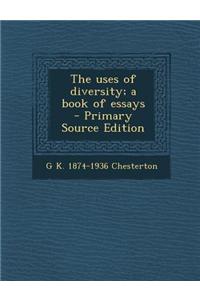 The Uses of Diversity; A Book of Essays