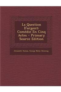 La Question D'Argent