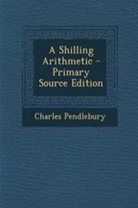 A Shilling Arithmetic
