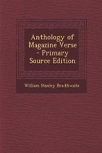 Anthology of Magazine Verse - Primary Source Edition