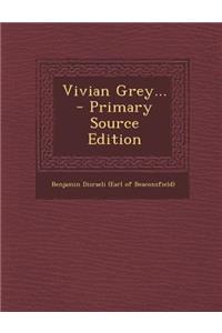 Vivian Grey...