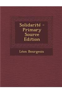 Solidarite - Primary Source Edition