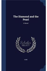 The Diamond and the Pearl