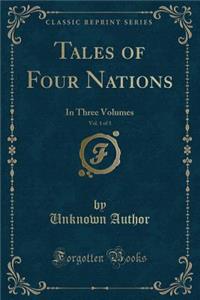Tales of Four Nations, Vol. 1 of 3