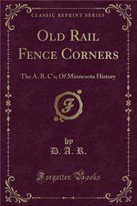 Old Rail Fence Corners