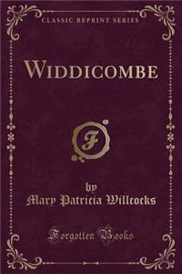 Widdicombe (Classic Reprint)