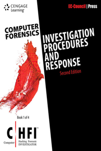 Bundle: Computer Forensics: Investigation Procedures and Response (Chfi), 2nd + Computer Forensics: Investigating File and Operating Systems, Wireless Networks, and Storage (Chfi), 2nd + Mindtap Information Security, 1 Term (6 Months) Printed Acces