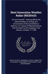 Next Generation Weather Radar (NEXRAD)
