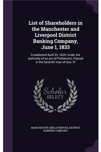 List of Shareholders in the Manchester and Liverpool District Banking Company, June 1, 1833