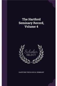 The Hartford Seminary Record, Volume 4