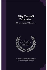 Fifty Years Of Darwinism