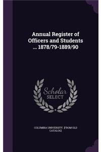 Annual Register of Officers and Students ... 1878/79-1889/90