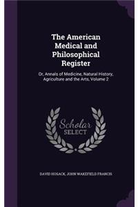 American Medical and Philosophical Register