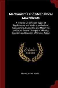 Mechanisms and Mechanical Movements