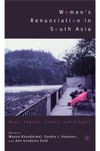 Women's Renunciation in South Asia