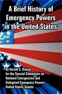 Brief History of Emergency Powers in the United States