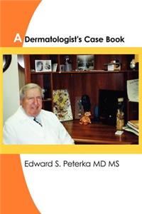 Dermatologist's Case Book