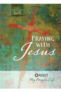 Praying with Jesus